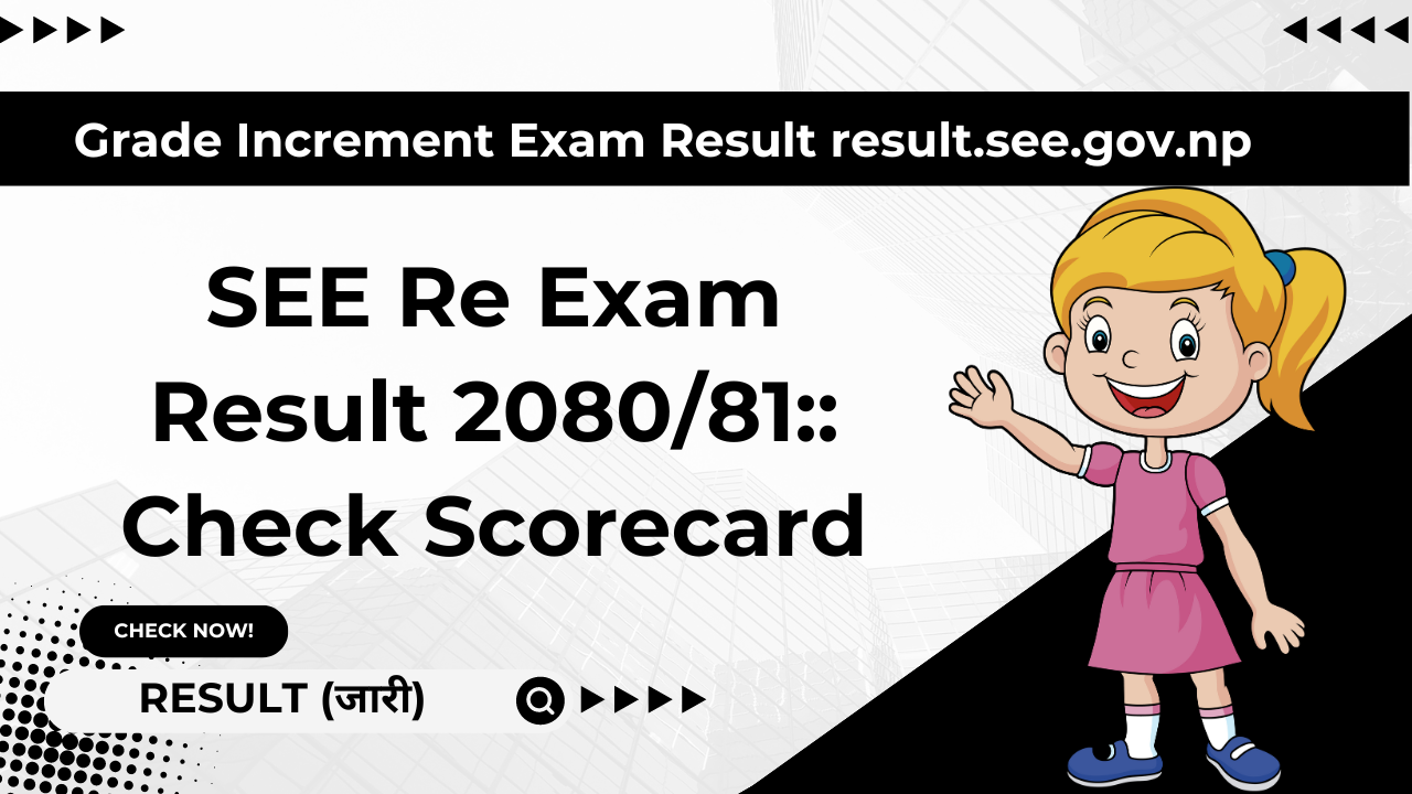 Grade Increment Exam Result result.see.gov.np