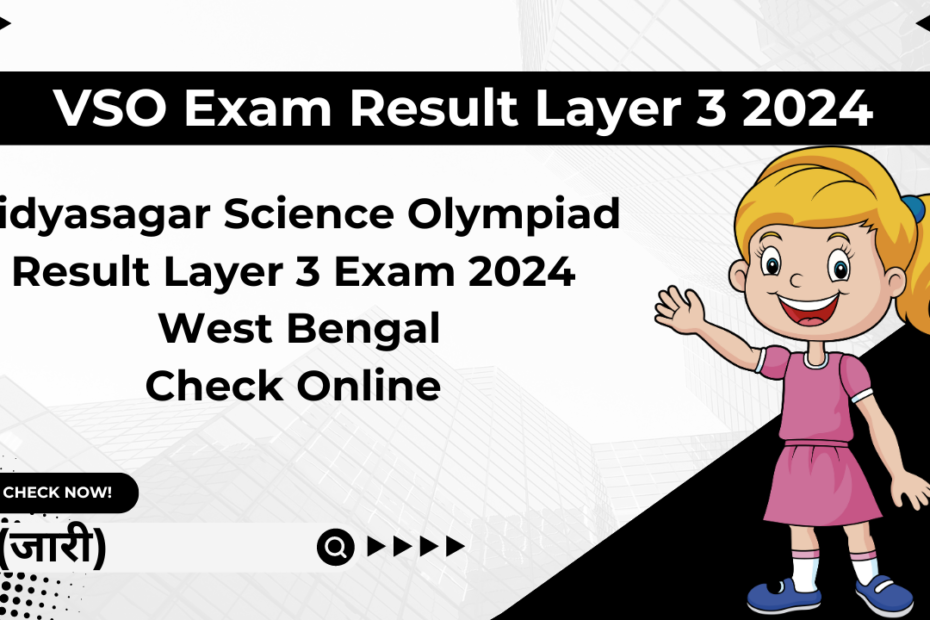 vidyasagarscienceolympiad.jbnsts.ac.in, Class 9th 10th Result Layer 3 2024