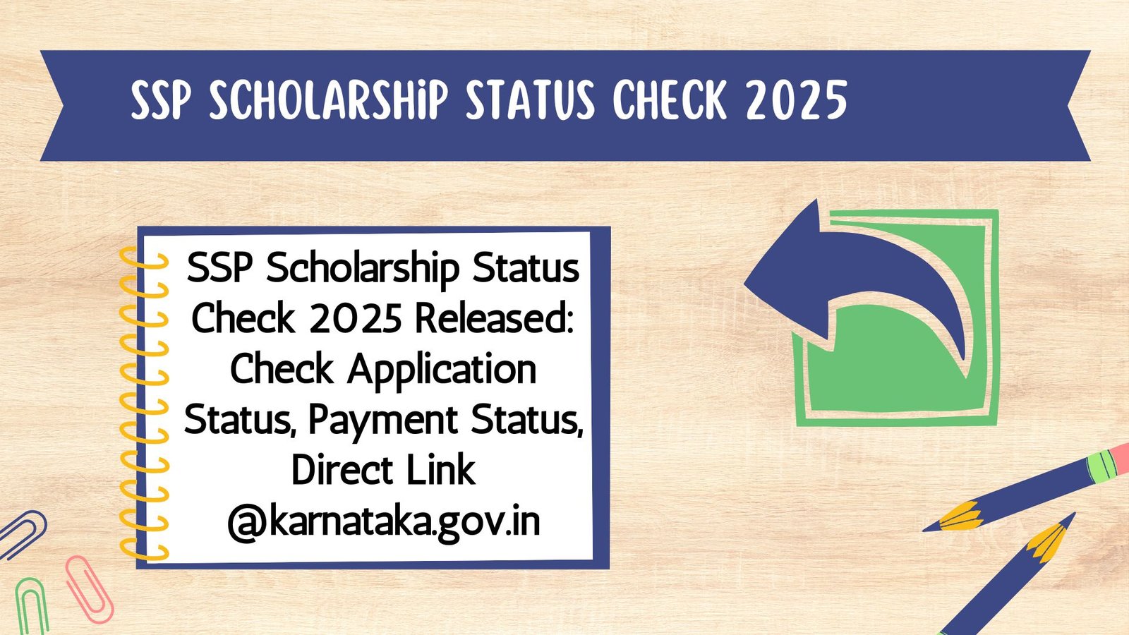 SSP Scholarship Status Check 2025 Released: Check Application Status, Payment Status, Direct Link @karnataka.gov.in